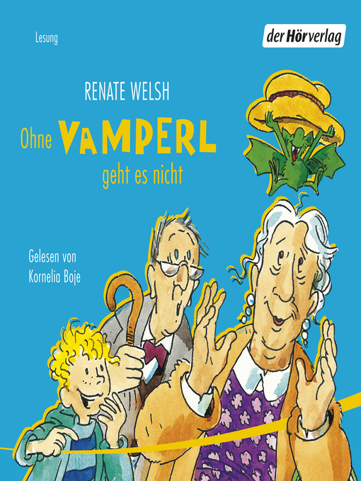 Title details for Ohne Vamperl geht es nicht by Renate Welsh - Wait list